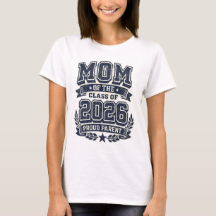Mãe de um Graduado de 2026 – Camiseta Orgulho de P