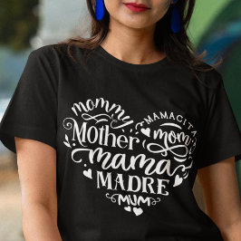 mãe dia de as mães madre mamacita mama T-Shirt