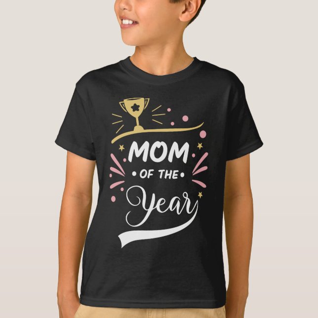 mãe do ano, camiseta dia de as mães (Frente)