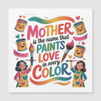 Mãe É O Nome Que Pinta Amor Em Todas As Cores