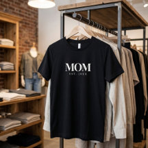 Mãe Estabelecida Nova Camisa de Presente de Tipogr