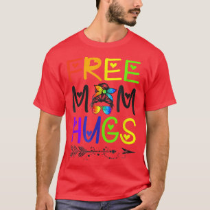 Mãe Livre Abraça Orgulho gay Mês T-Shirt LGBT