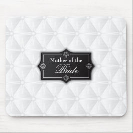 Mãe Luxuosa do Casamento da Noiva | Mousepad