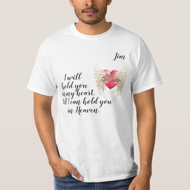 "Mãe, no Céu" Camiseta Masculina Personalizável  (Frente)