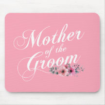 Mãe Simples do Casamento do Groom | Mousepad