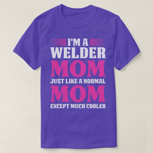 Mãe Soldadora Como Uma Camisa De Soldadura Normal (Frente do Design)