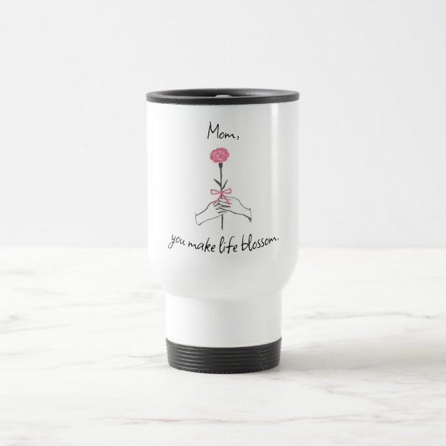 "Mãe, Você Faz A Vida Espancar" - Caneca de viagem (Centro)