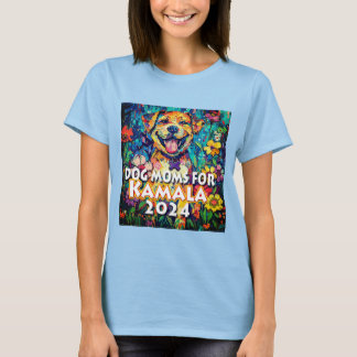 Mães De Cães Para Camala T-Shirt