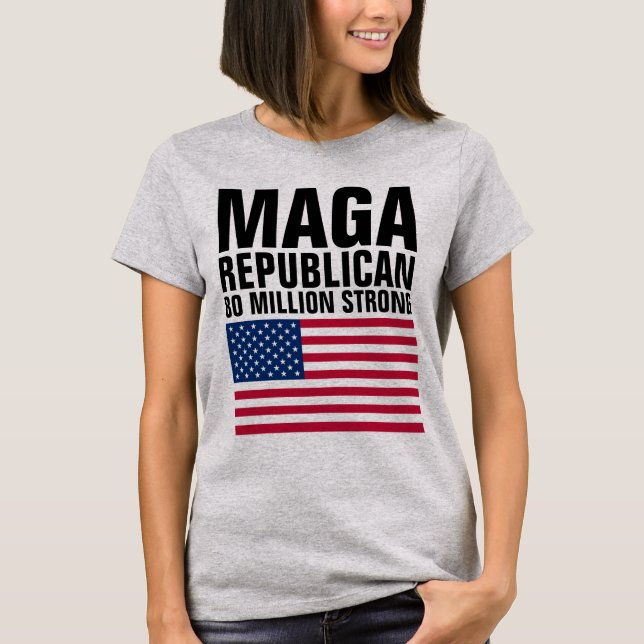 MAGA REPUBLICANA TRUMP 80 MILHÕES DE T-Shirt FORTE (Frente)
