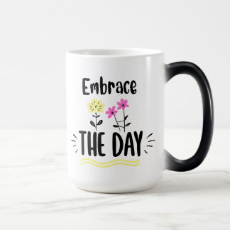 Mágica Caneca de Citação Inspiradora Abrace o Dia