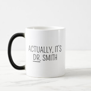 Mágica Caneca de Doutor, Caneca de PHD, Na verdade é Cane