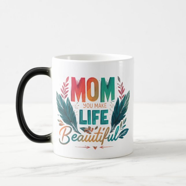 Mágica "Mãe, Você Torna a Vida Bonita" – Caneca Mórfica (Esquerda)