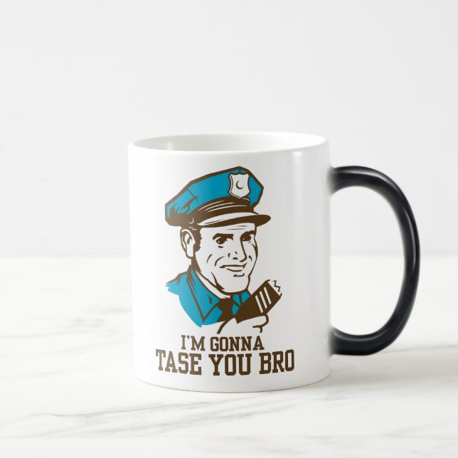 Mágica Não faz Tase mim caneca de Bro (Direita)