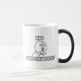 Mágica Y U NENHUM PRETO DA ESTADA? - Morph a caneca
