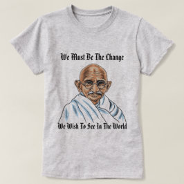 Mahatma Gandhi Citação! T-Shirt feminino
