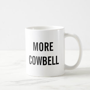 Mais caneca de café do Cowbell