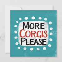 Mais Corgis Por Favor Cartão De Saudação