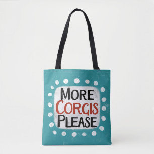 Mais Corgis Por Favor Tote Bag