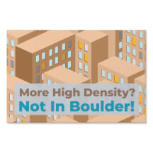 “Mais Densidade Alta? Não em Boulder!”