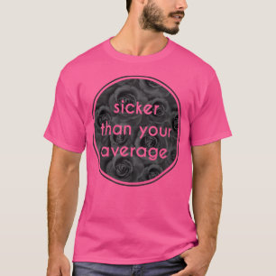 Mais Doente Que A Sua Camisa Média De Moda De Salt