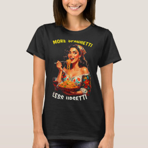 Mais Espaguete Menos Camiseta Upsetti Mulheres Ita