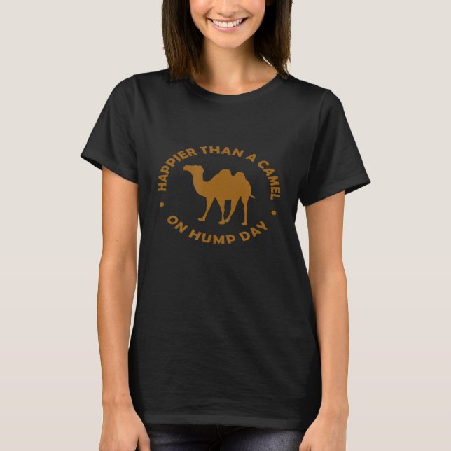 Mais Feliz Que Um Camelo Na Camisa Hump Day (Frente)