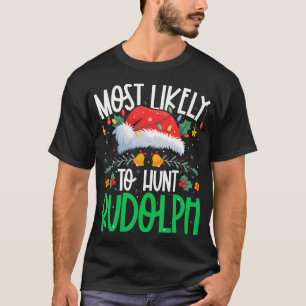 Mais Propenso a Caçar Rudolph Camisa de Natal Dive