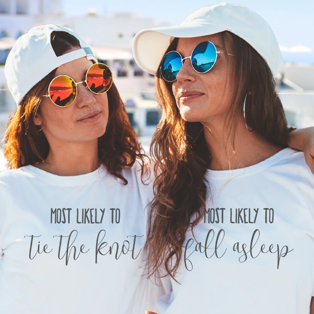 "Mais Provável De" Camisa Engraçada Personalizada  (bachelorette girls weekend custom funny shirts "most likely to" personalized fun superlatives )