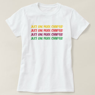 Mais Um Capítulo Lendo T-Shirt Do Livro