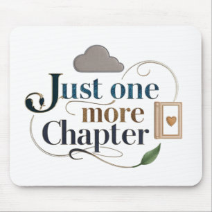 "Mais Um Capítulo" Mousepad Literário Livro