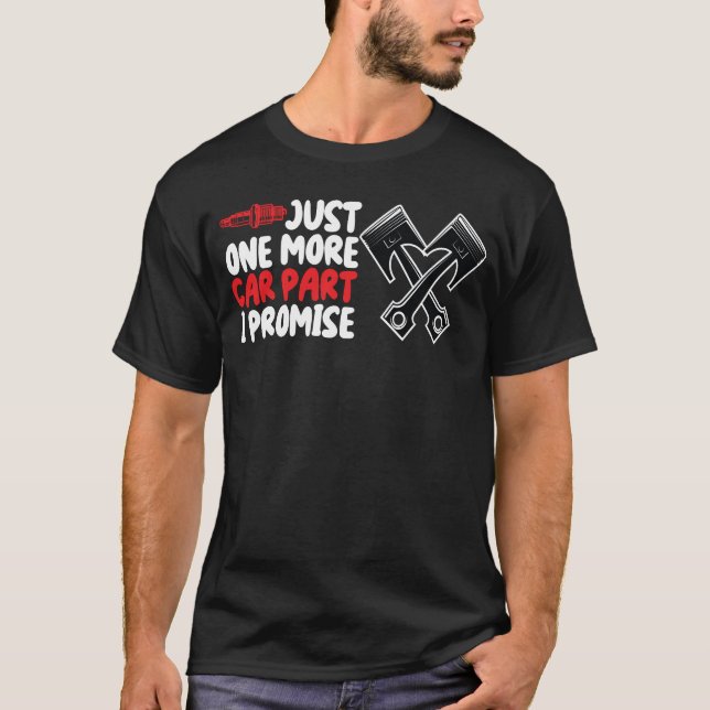 Mais Uma Peça De Carro Eu Prometo - Camiseta De Ca (Frente)