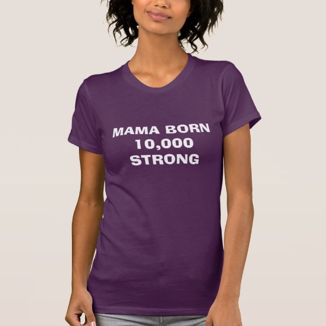 MAMA 10.000th Baby T-Shirt (Frente)