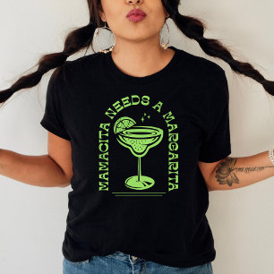 Mamacita Precisa De Uma Camisa Margarita Cinco De