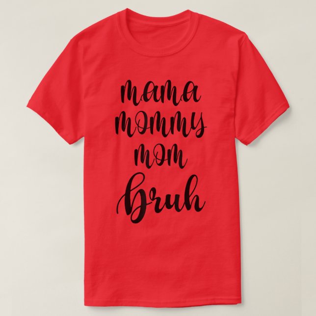 Mamãe Mãe Bruta Camisa Dia de as mães Engraçado Ca (Frente do Design)