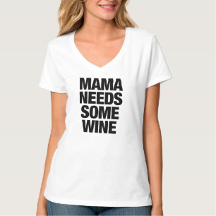 Mamãe Precisa De Um Tumblr De Camiseta De Vinho