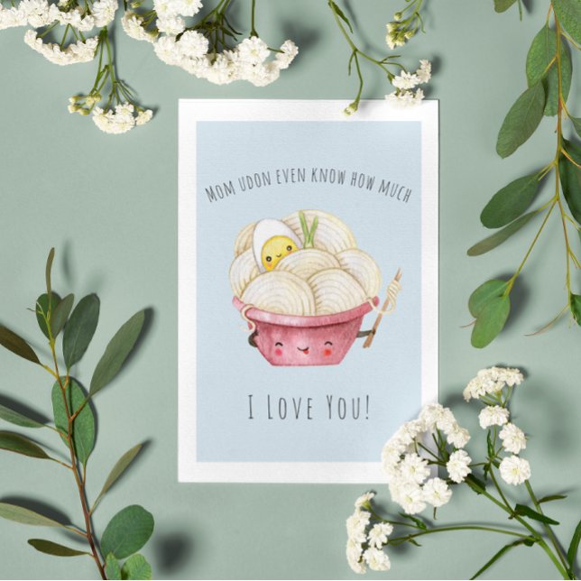 Mamãe Udon Nem Sabe | Cartão para a mãe (Criador carregado)