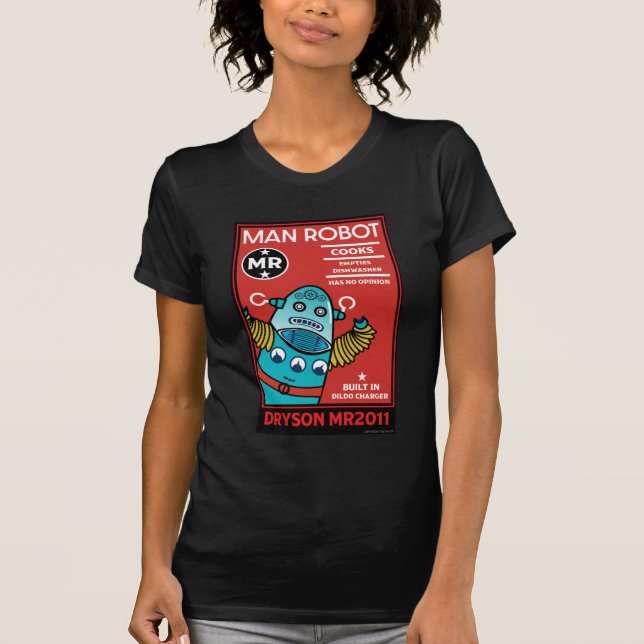 Man Robot The Perfect Man T-Shirt (Frente)