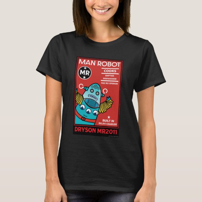 Man Robot The Perfect Man T-Shirt (Frente)