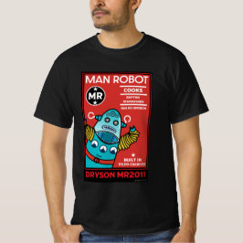 Man Robot The Perfect Man T-Shirt