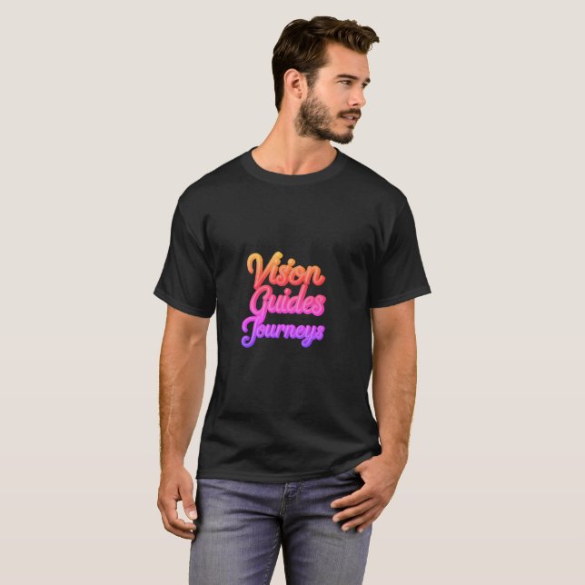 Man T-shirt com design "Vision Guides Journey" (Frente Completa)
