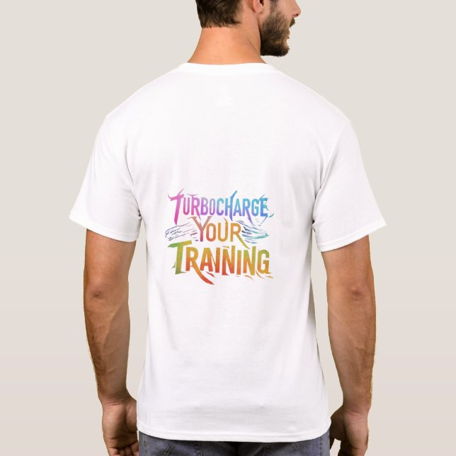 Man T-shirt desenhou Turbocharge Your Training. (Verso)