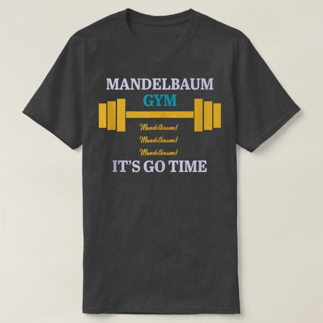 Mandelbaum Gym - It's Go Time! Tank Top Copy (Frente do Design)