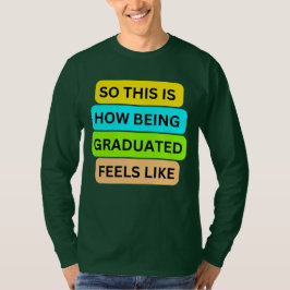 Manga verde longa do T-Shirt SO_NOT_IS_HOW_BEING_G