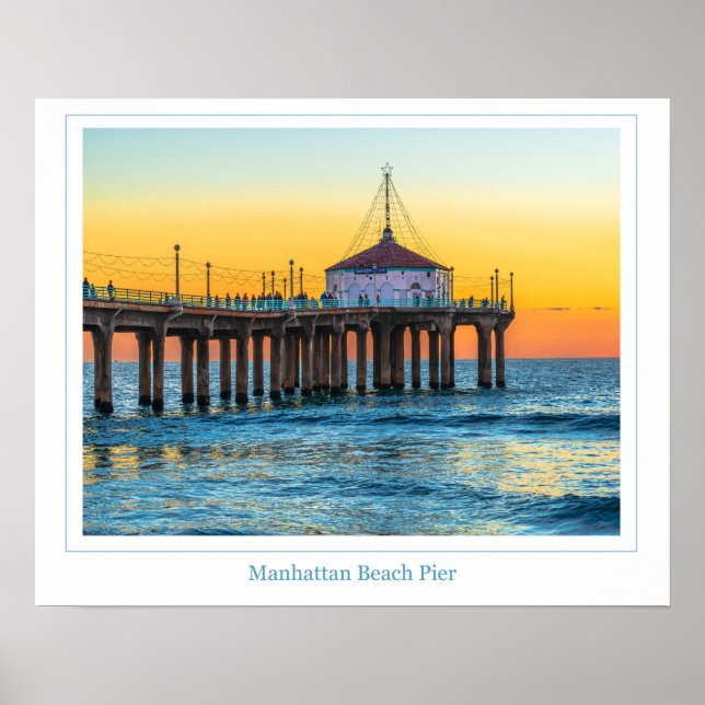 Manhattan Beach Pier Poster (Frente)