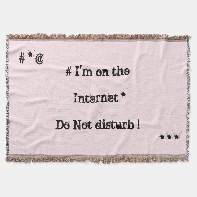 Manta Estou na Internet. Não perturbe! (Frente)