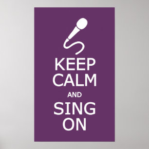 Mantenha a calma & cante-a no poster feito sob