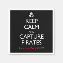 Mantenha a Calma e Capture Piratas Guardanapos de 