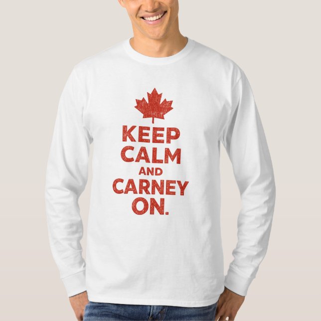 Mantenha a Calma e Continue com Carney em Camiseta (Frente)