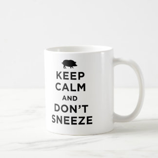 Mantenha a calma e não sneeze caneca