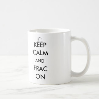 Mantenha a calma e o Frac na caneca